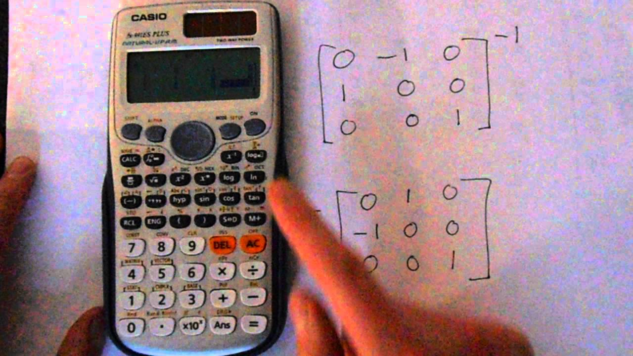 Casio fx-991es: How to Find The Inverse of a Matrix