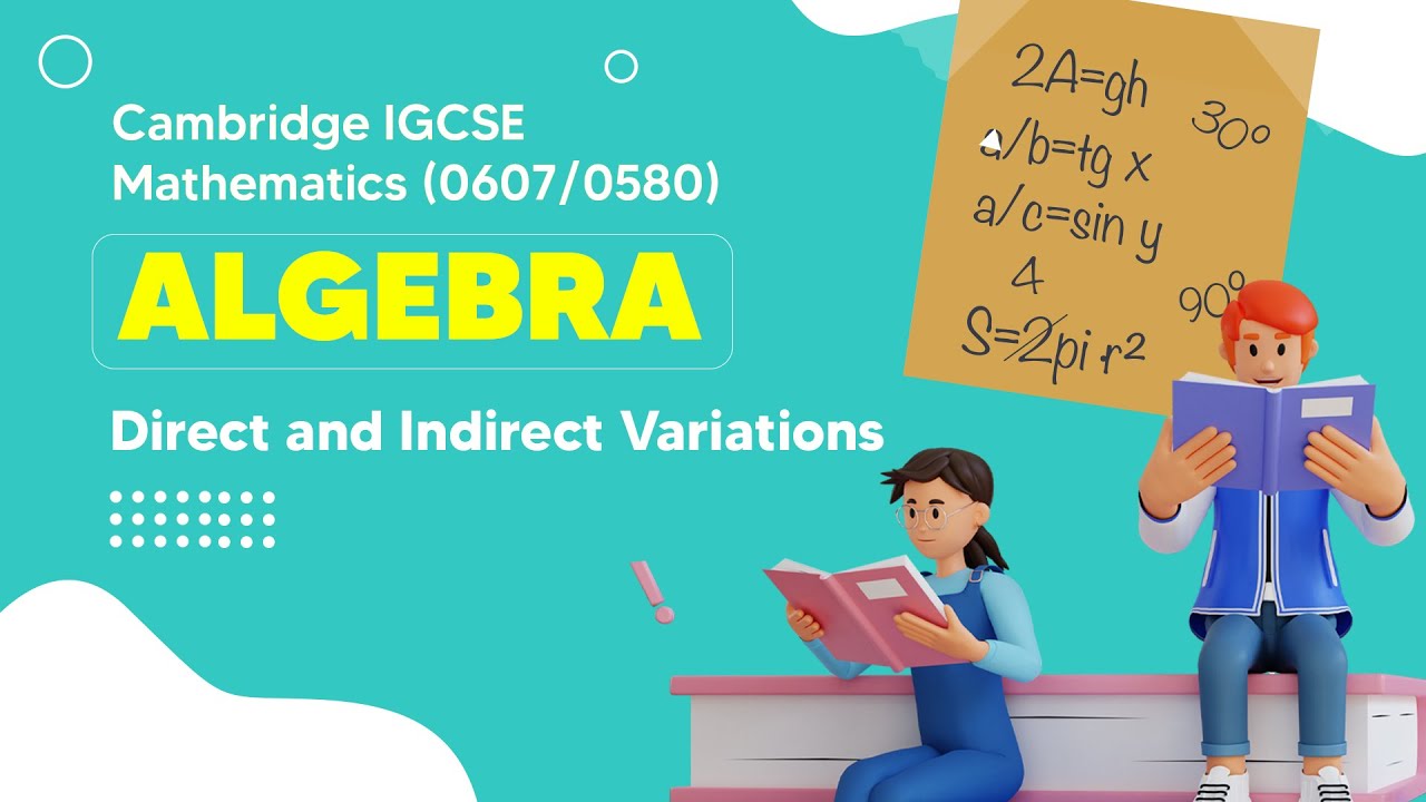 Mastering Direct and Indirect Variations  | Cambridge IGCSE Math