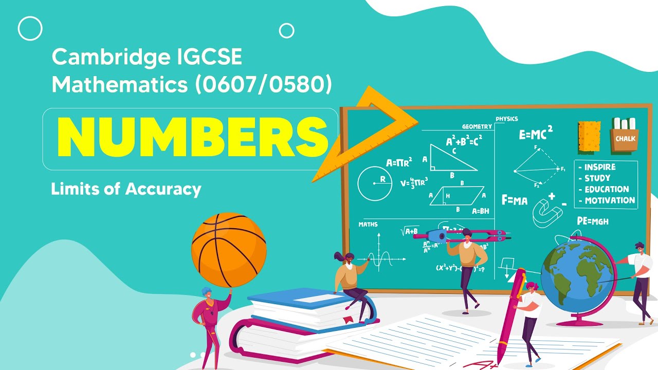 The Ultimate Guide to Limits of Accuracy in IGCSE Math