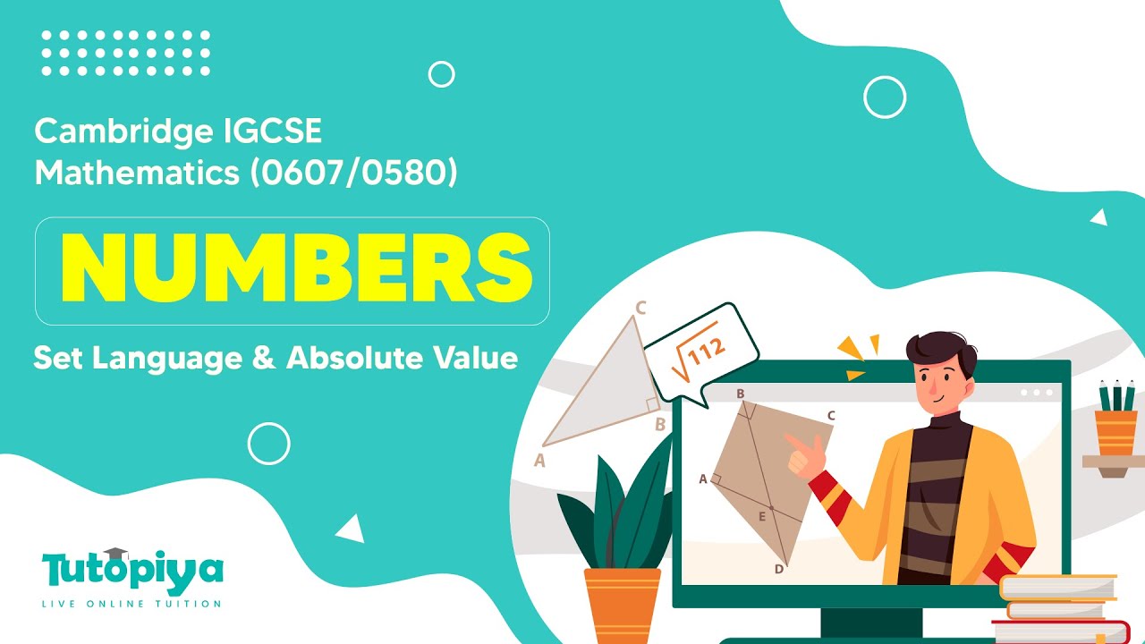 Introduction to set language and absolute value | Cambridge IGCSE Mathematics