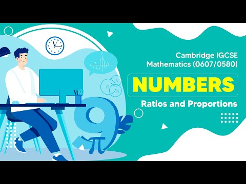 Ratios and Proportions | Cambridge IGCSE Mathematics