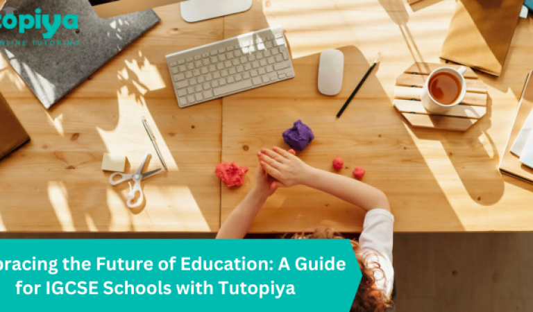Embracing the Future of Education for IGCSE Schools with Tutopiya
